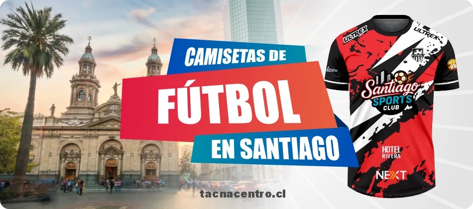 camisetas-de-futbol-en-santiago-chile