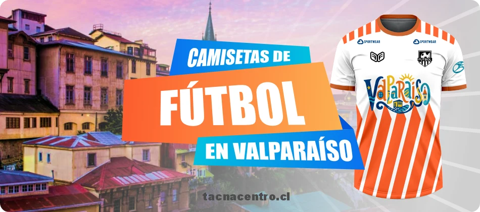 CAMISETAS-DE-FUTBOL-EN-VALPARAISO-CHILE